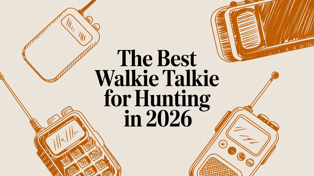 The Best Walkie Talkie for Hunting in 2026