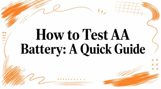How to Test AA Battery: A Quick Guide