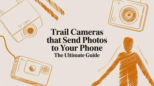 Trail Cameras That Send Photos to Your Phone The Ultimate Guide